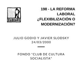 La reforma laboral ¿flexibilización o modernización?, por Julio Godio y
Javier Slodsky