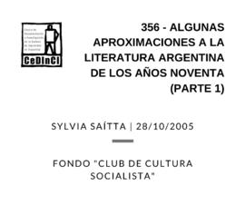 Algunas aproximaciones a la literatura argentina de los años noventa, por Sylvia Saítta