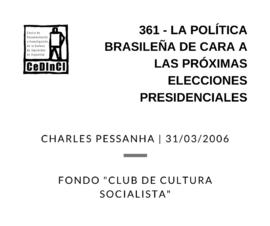 La política brasileña de cara a las próximas elecciones presidenciales", por Charles Pessanha
