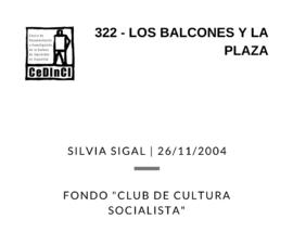 Los Balcones y la Plaza. , por Silvia Sigal