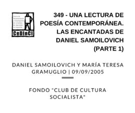 Una lectura de poesía contemporánea. Las Encantadas de Daniel Samoilovich, por Daniel Samoilovich...