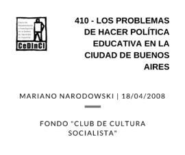 Los problemas de hacer política educativa en la ciudad de Buenos Aires, por Mariano Narodowski