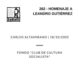 Homenaje a Leandro Gutiérrez, por Carlos Altamirano