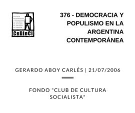 Democracia y populismo en la Argentina Contemporánea - Ciclo: “República, Populismo y Nacionalism...