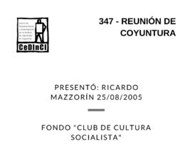 Reunión de Coyuntura. Presentó: Ricardo Mazzorín