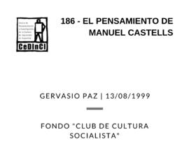 El pensamiento de Manuel Castells, por Gervasio Paz
