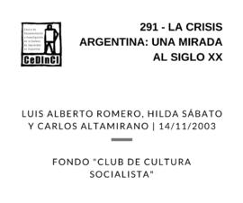 La crisis argentina. Una mirada al siglo XX., por Luis Alberto Romero con Hilda Sábato y Carlos A...