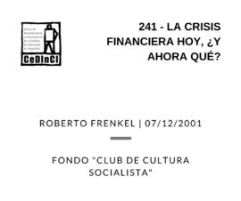 La crisis financiera hoy, ¿y ahora qué?, por Roberto Frenkel