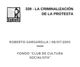 La criminalización de la protesta, por Roberto Gargarella