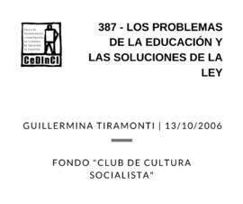 Los problemas de la educación y las soluciones de la Ley, por Guillermina Tiramonti