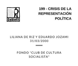 Crisis de la representación
Política, por Liliana De Riz y
Eduardo Jozami