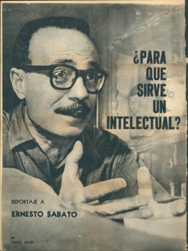 ¿Para qué sirve un intelectual? Reportaje a Ernesto Sábato