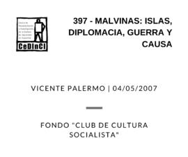 Malvinas: islas, diplomacia, guerra y causa, por Vicente Palermo